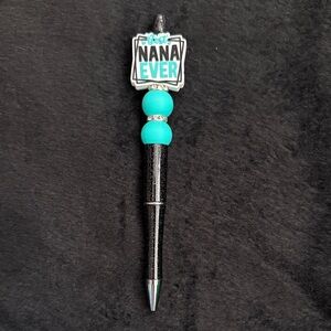 2 for $15 Best Nana Ever Sparkly Black and Teal beaded pen. Hand crafted.